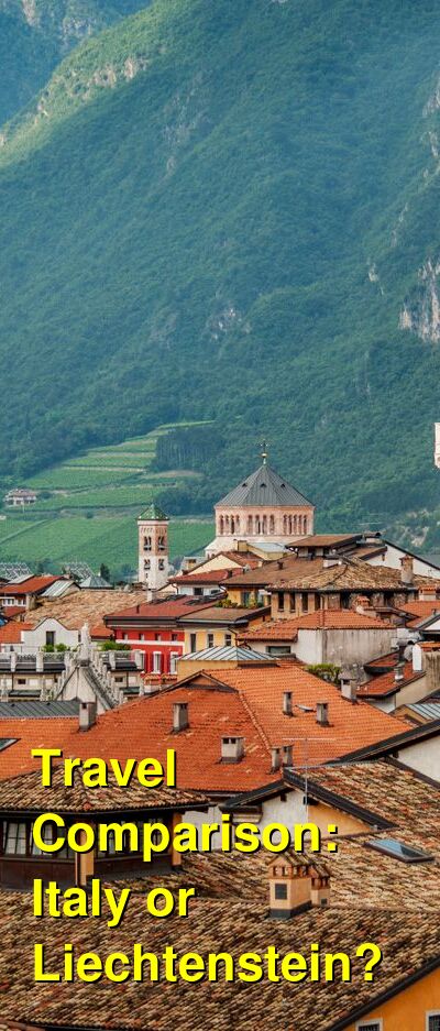 Italy vs. Liechtenstein Travel Comparison