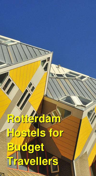Rotterdam Hostels for Budget Travellers | Budget Your Trip