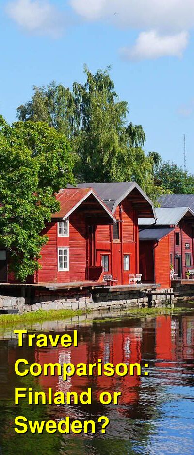 Finland vs. Sweden Travel Comparison