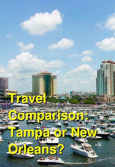 Tampa vs. New Orleans Travel Comparison