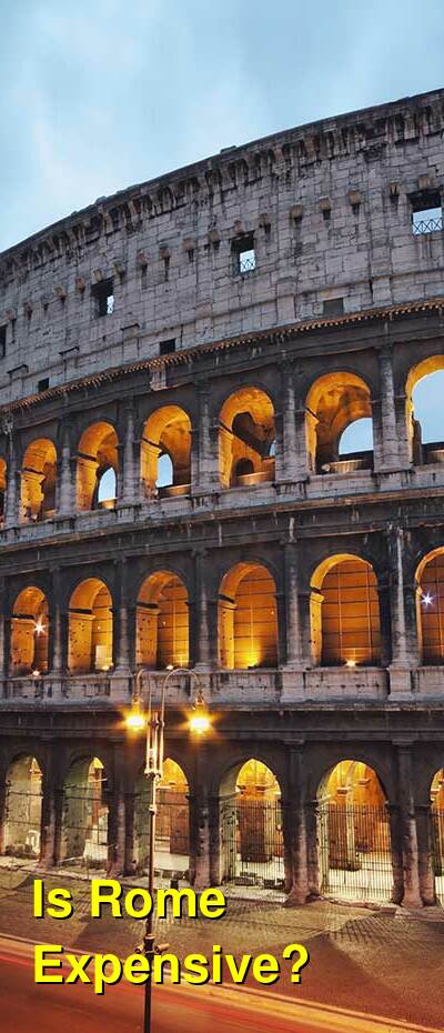 How Expensive Is Rome How much does a trip to Rome Cost? | Budget Your Trip