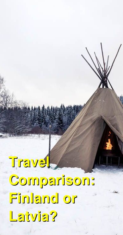 Finland vs. Latvia Travel Comparison