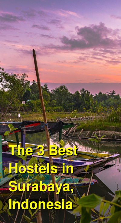 The 3 Best Hostels in Surabaya, Indonesia | Budget Your Trip