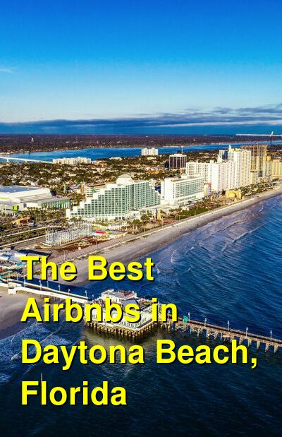 The Best Airbnbs in Daytona Beach, Florida (May 2022) | Budget Your Trip