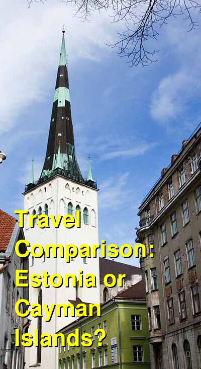 Estonia vs. Cayman Islands Travel Comparison