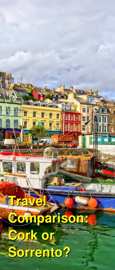 Should I Visit Cork or Sorrento? Which is Better for Food, Couples ...