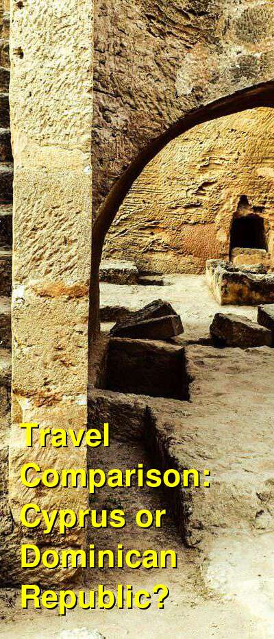 Cyprus vs. Dominican Republic Travel Comparison
