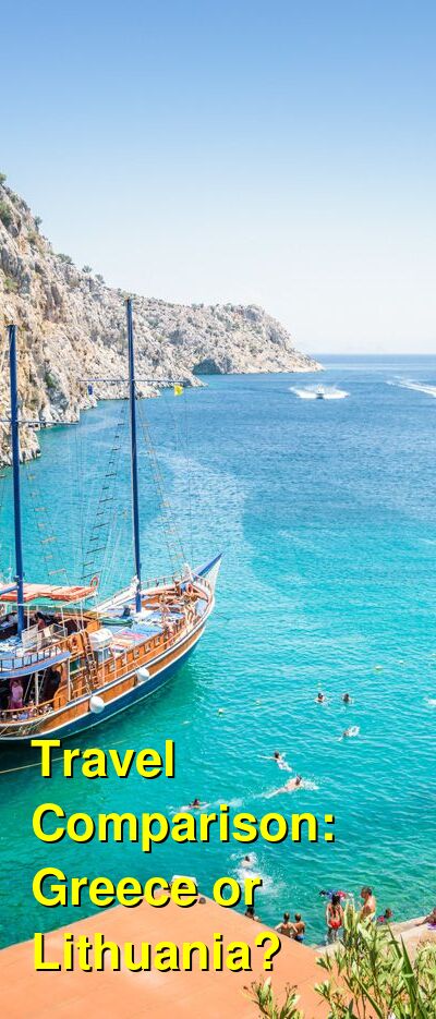 Greece vs. Lithuania Travel Comparison