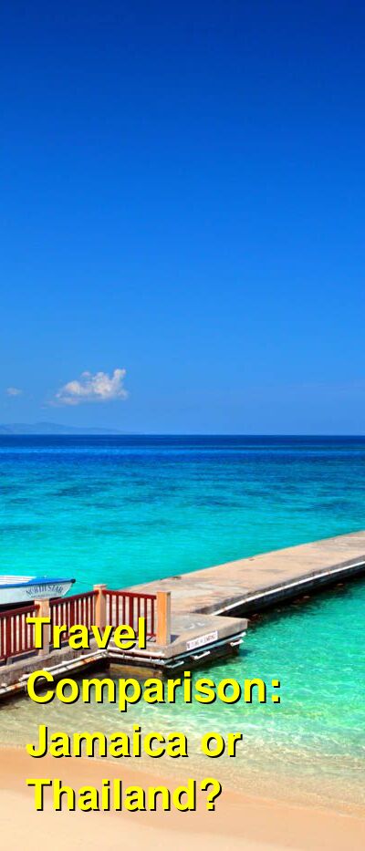 Jamaica vs. Thailand Travel Comparison