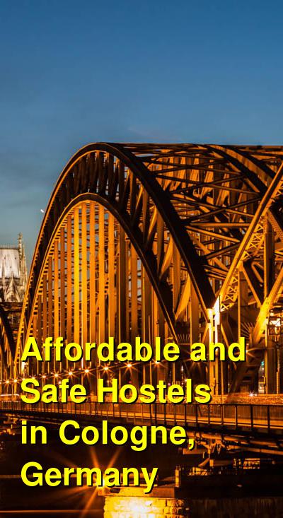 Affordable and Safe Hostels in Cologne, Germany | Budget Your Trip
